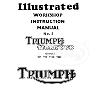 Triumph 1953 To 1963 Workshop Manual T15 Terrier Amp T20 T20c T20s Tiger Cub Suits All Years And Models Icarus 166